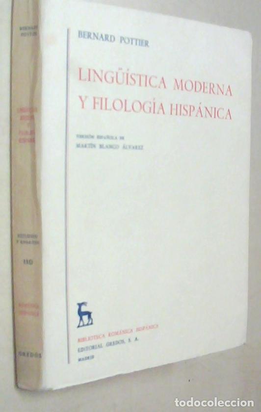 Libri di seconda mano: Ling&uuml;&iacute;stica moderna y filolog&iacute;a hisp&aacute;nica - POTTIER, Bernard: