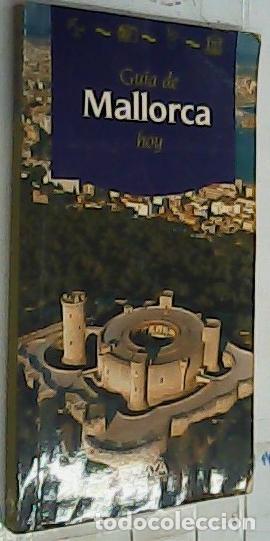 B&uuml;cher: Gu&iacute;a de Mallorca - Ray&oacute;, Miquel; Janer Manila, Gabriel y Ferr&aacute;, Miquel: