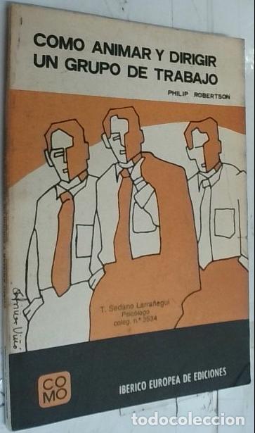 Libros: C&oacute;mo animar y dirigir un grupo de trabajo - Robertson, Philip:
