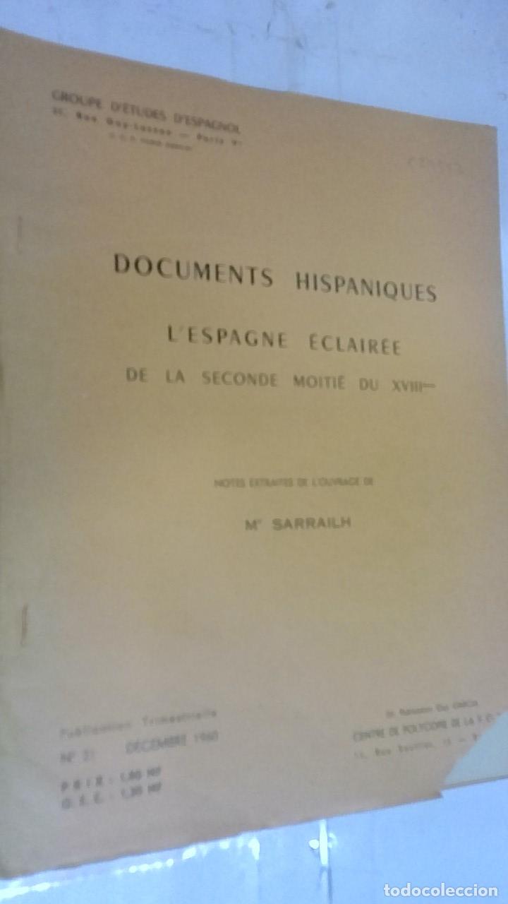 books: Documents Hispaniques. L'Espagne &eacute;clair&eacute;e de la seconde moiti&eacute; du XVIIeme. Notes extraites de l' ouv
