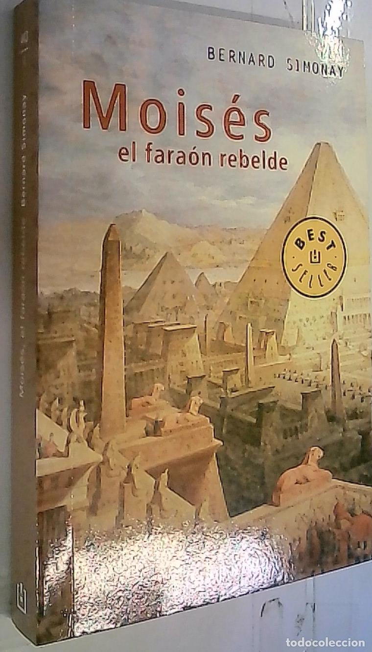Libros: Mois&eacute;s, el fara&oacute;n rebelde - Simonay, Bernard: - Foto 1