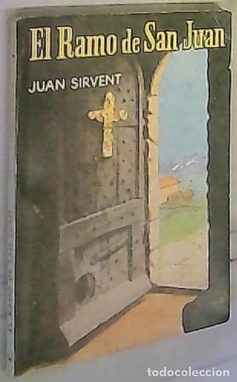 Livres: El Ramo de San Juan - Sirvent, Juan: