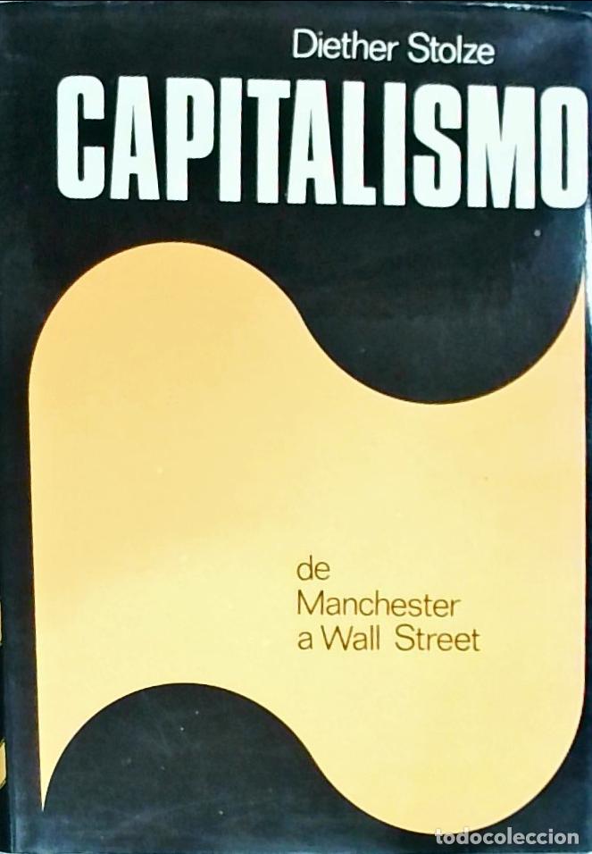 Libri di seconda mano: Capitalismo. De Manchester a Wall Street - Stolze, Diether Jungblut: