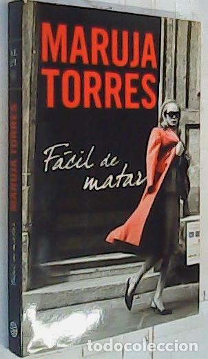 Libros: F&aacute;cil de matar - Torres, Maruja: - Foto 1
