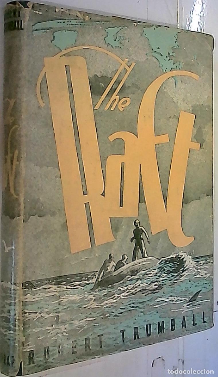 Livres: The Raft - Trumbull, Robert: