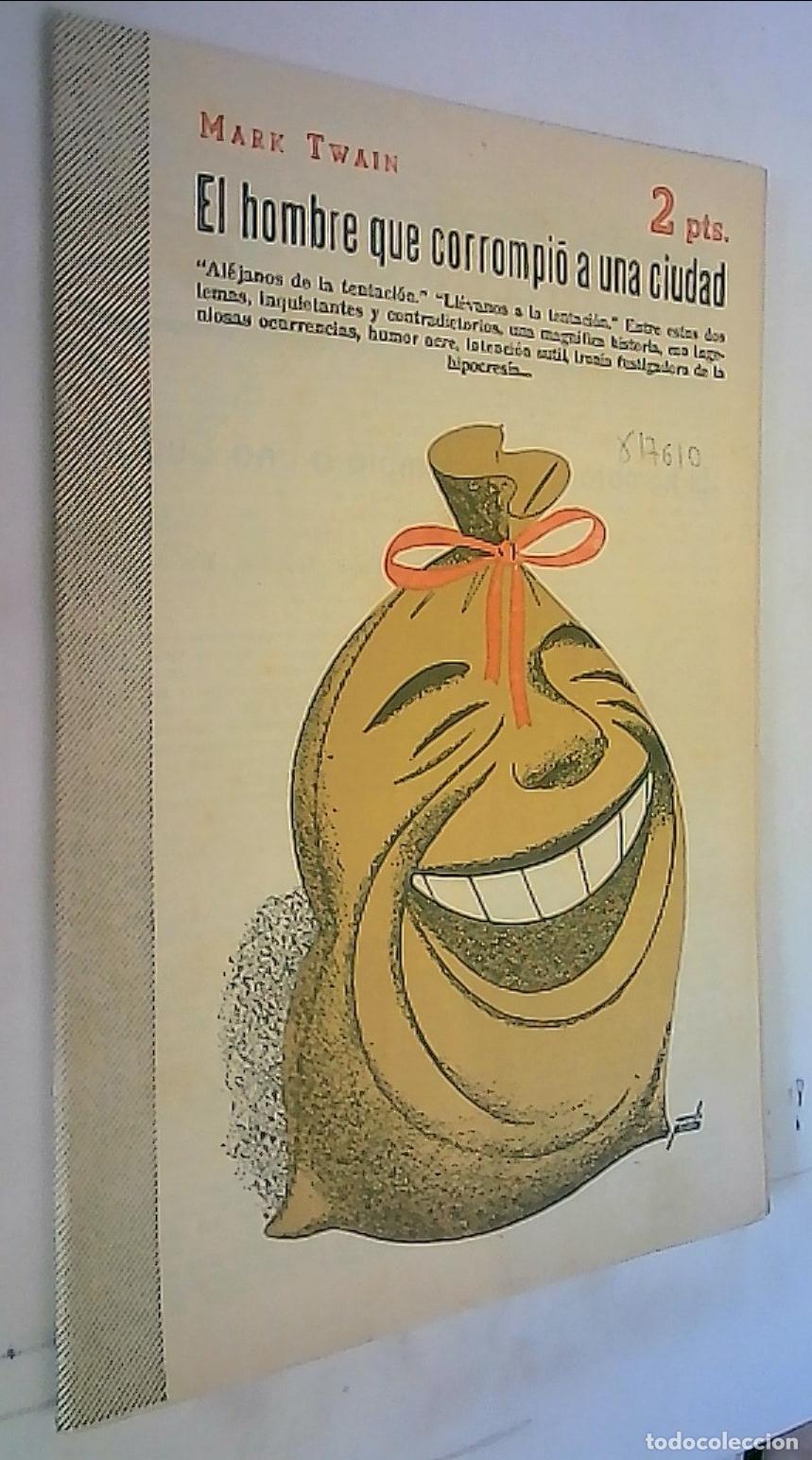 Libros: El hombre que corrompi&oacute; a una ciudad - Twain, Mark: - Foto 1