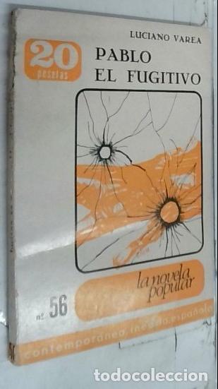 Libri di seconda mano: Pablo el fugitivo - Varea, Luciano: