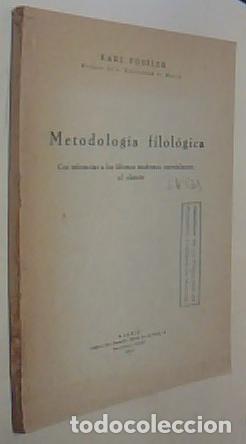 Libri di seconda mano: Metodolog&iacute;a filol&oacute;gica. Con Referencias a los idiomas modernos, especialmente al alem&aacute;n - VOSSLER, K