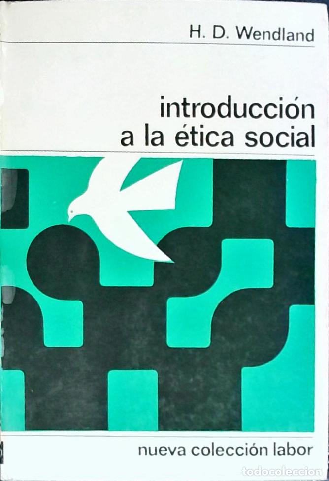 Libri di seconda mano: Introducci&oacute;n a la &eacute;tica social - Wendland, H. D.: