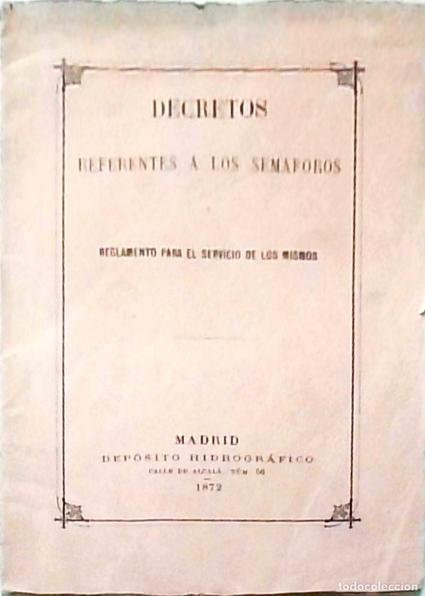 books: Decretos referentes a los sem&aacute;foros y reglamento para el servicio de los mismos - :