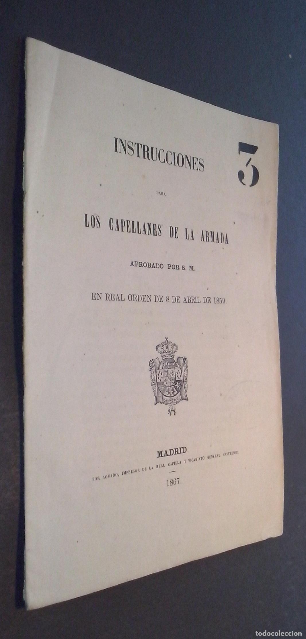 Libri di seconda mano: Instrucciones para los Capellanes de la Armada aprobadas por S.M. en Real orden de 8 de abril de 185