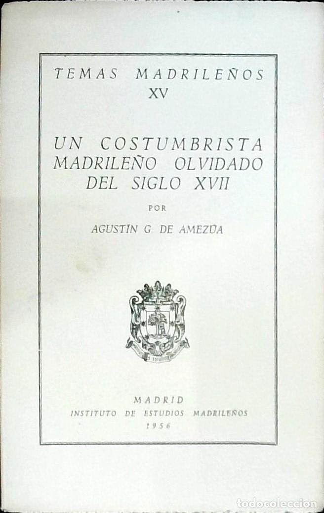 Livros em segunda m&atilde;o: Un costumbrista madrile&ntilde;o olvidado del siglo XVII - Amezua, Agust&iacute;n G. de: