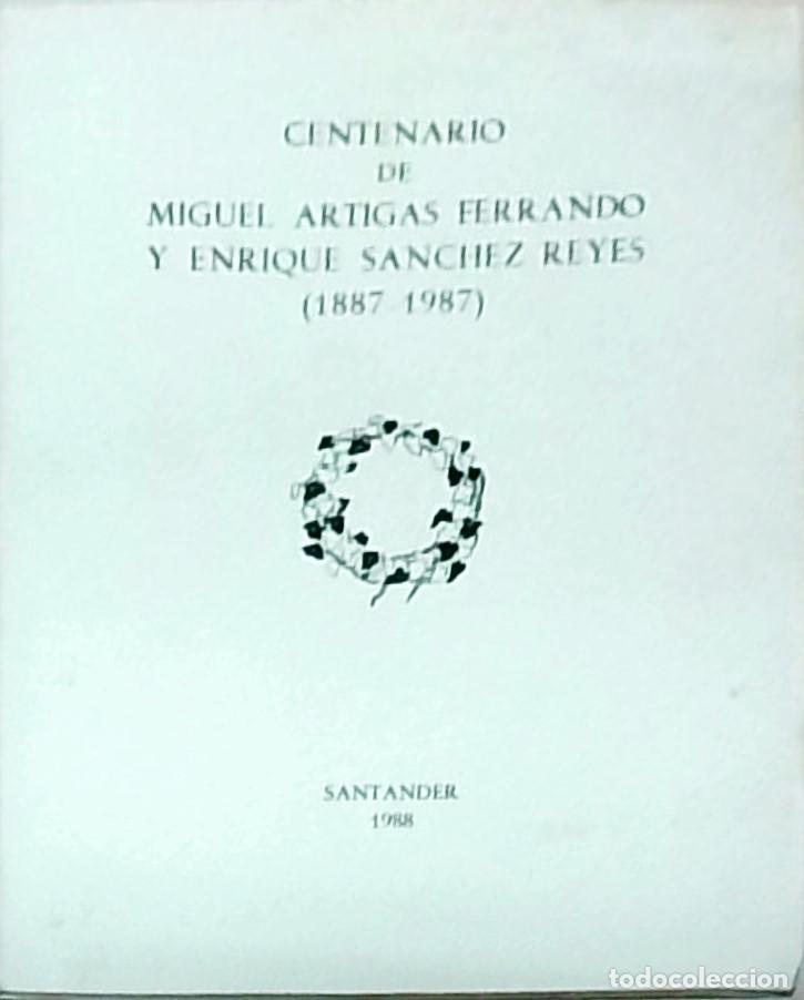 Livros em segunda m&atilde;o: Miguel Artigas Ferrando y Enrique S&aacute;nchez Reyes. Homenaje en la Biblioteca de Men&eacute;ndez Pelayo (Cr&oacute;ni
