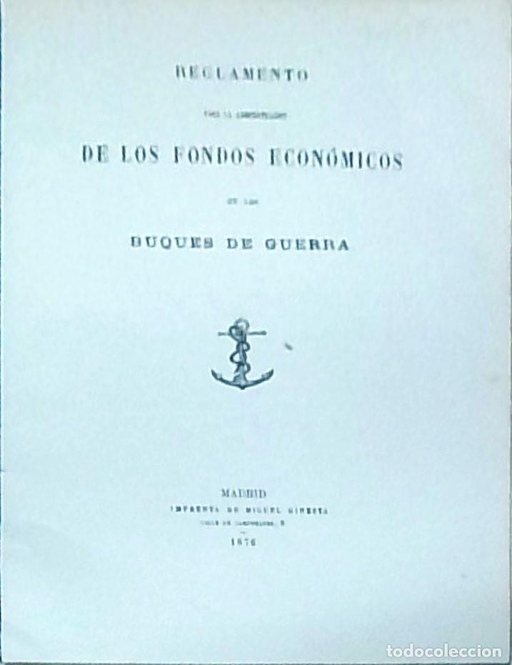 Livres: Reglamento para la administraci&oacute;n de los fondos econ&oacute;micos de buques de guerra - ANONIMO: