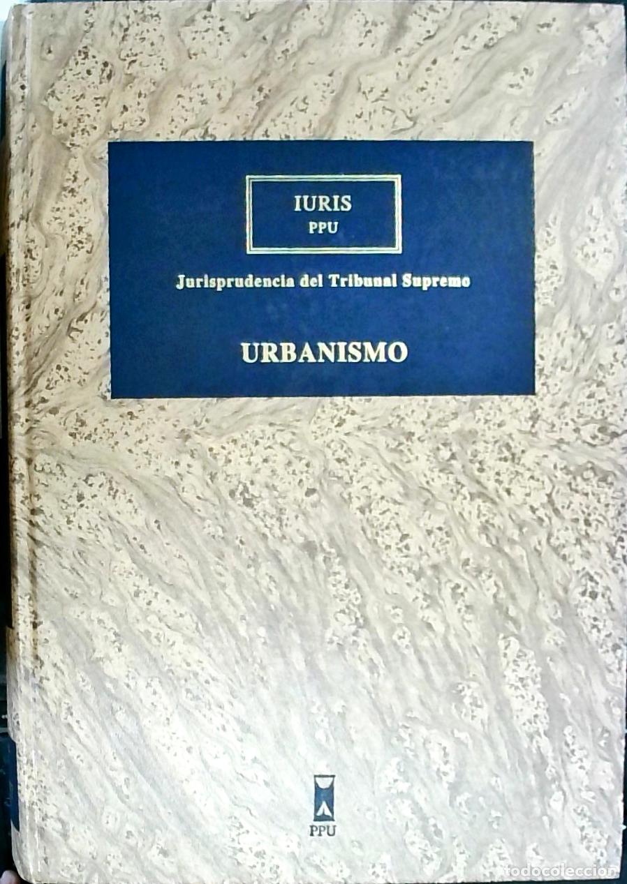 books: Jurisprudencia del Tribunal Supremo: Urbanismo 1er semestre 1993 - Autores Varios: