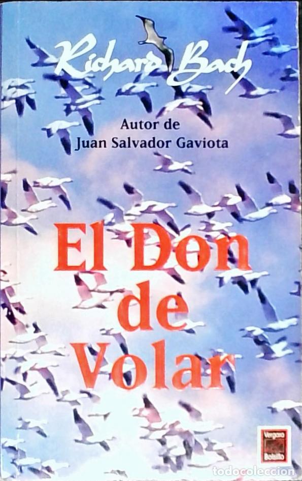 Libros: El don de volar - BACH, Richard: - Foto 1