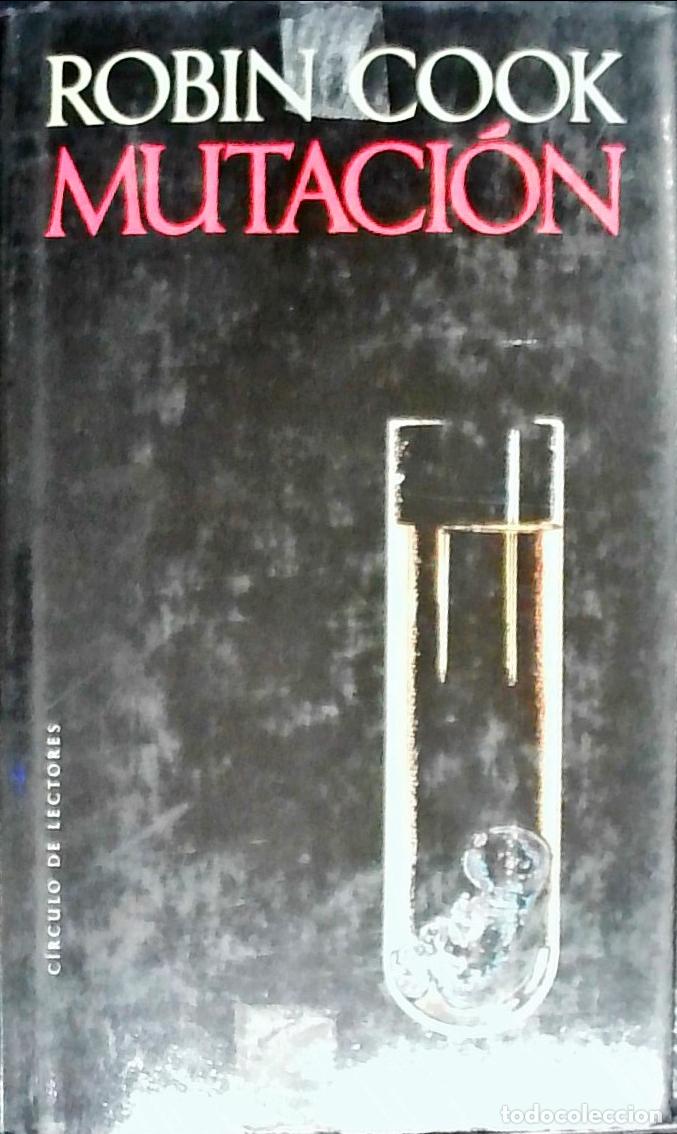 Libros: Mutaci&oacute;n - COOK, Robin: - Foto 1