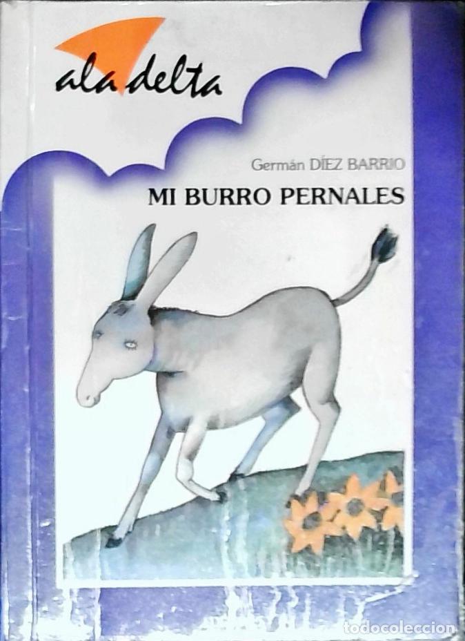 Libros: Mi burro pernales - DIEZ BARRIO, Germ&aacute;n: - Foto 1