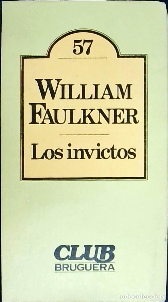 books: Los invictos - Faulkner, William: