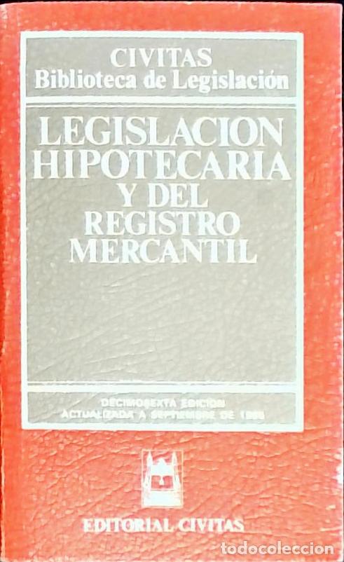 Libri di seconda mano: Legislaci&oacute;n hipotecaria y del registro mercantil - Garc&iacute;a Garc&iacute;a, Jos&eacute; Manuel: