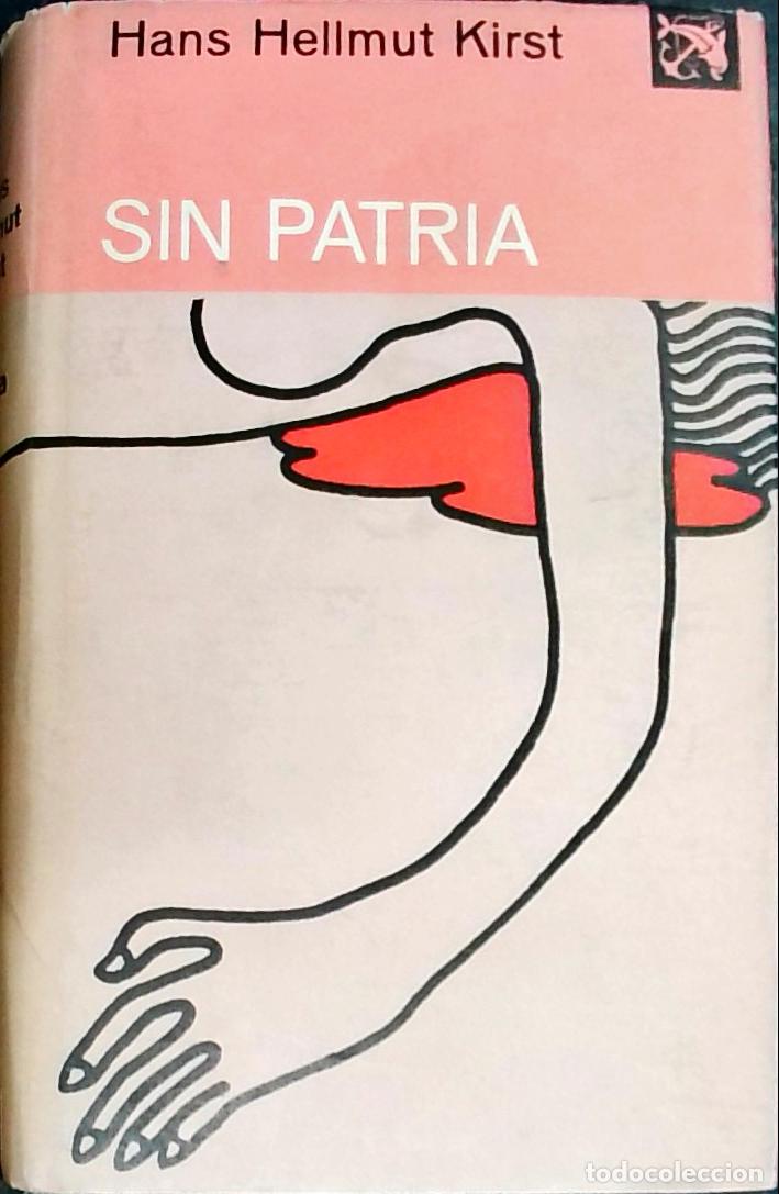 Libros: Sin patria - Kirst, Hans Hellmut: - Foto 1
