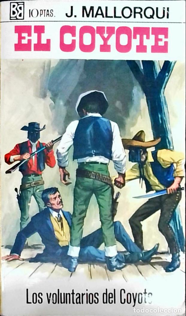 Libros: Los voluntarios del Coyote - Mallorqu&iacute;, J.: