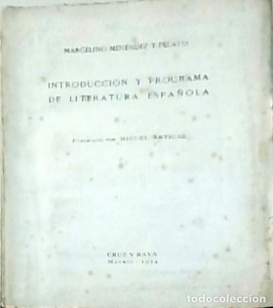 Libros: Introducci&oacute;n y programa de literatura espa&ntilde;ola - MENENDEZ PELAYO, Marcelino: