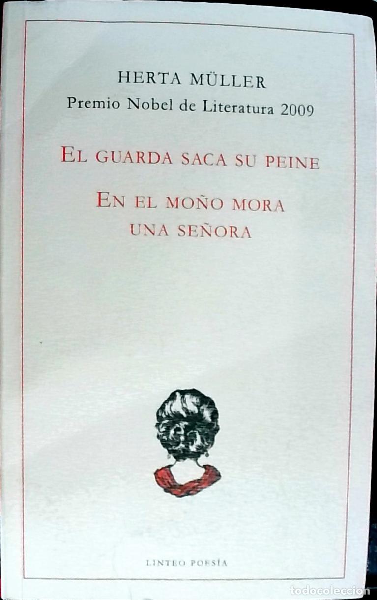 B&uuml;cher: El guarda saca su peine. En el mo&ntilde;o mora una se&ntilde;ora - MULLER, Herta: