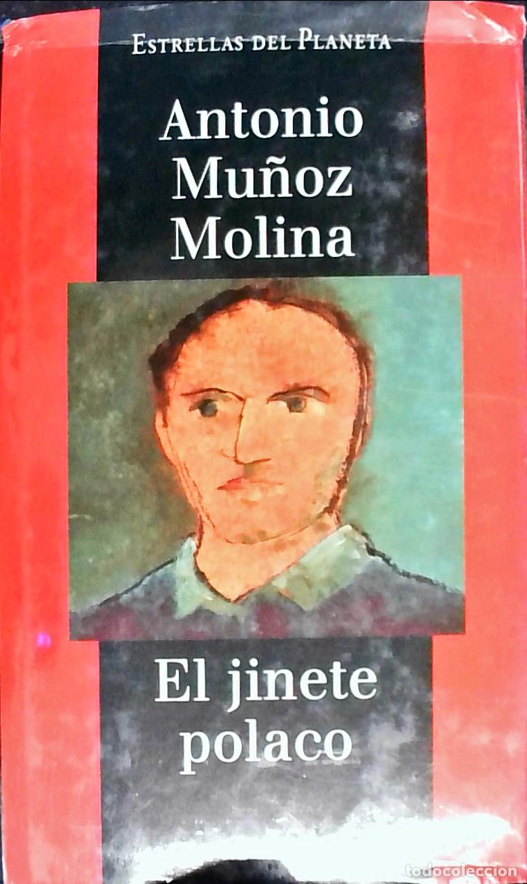 B&uuml;cher: El jinete polaco - MU&Ntilde;OZ MOLINA, Antonio: