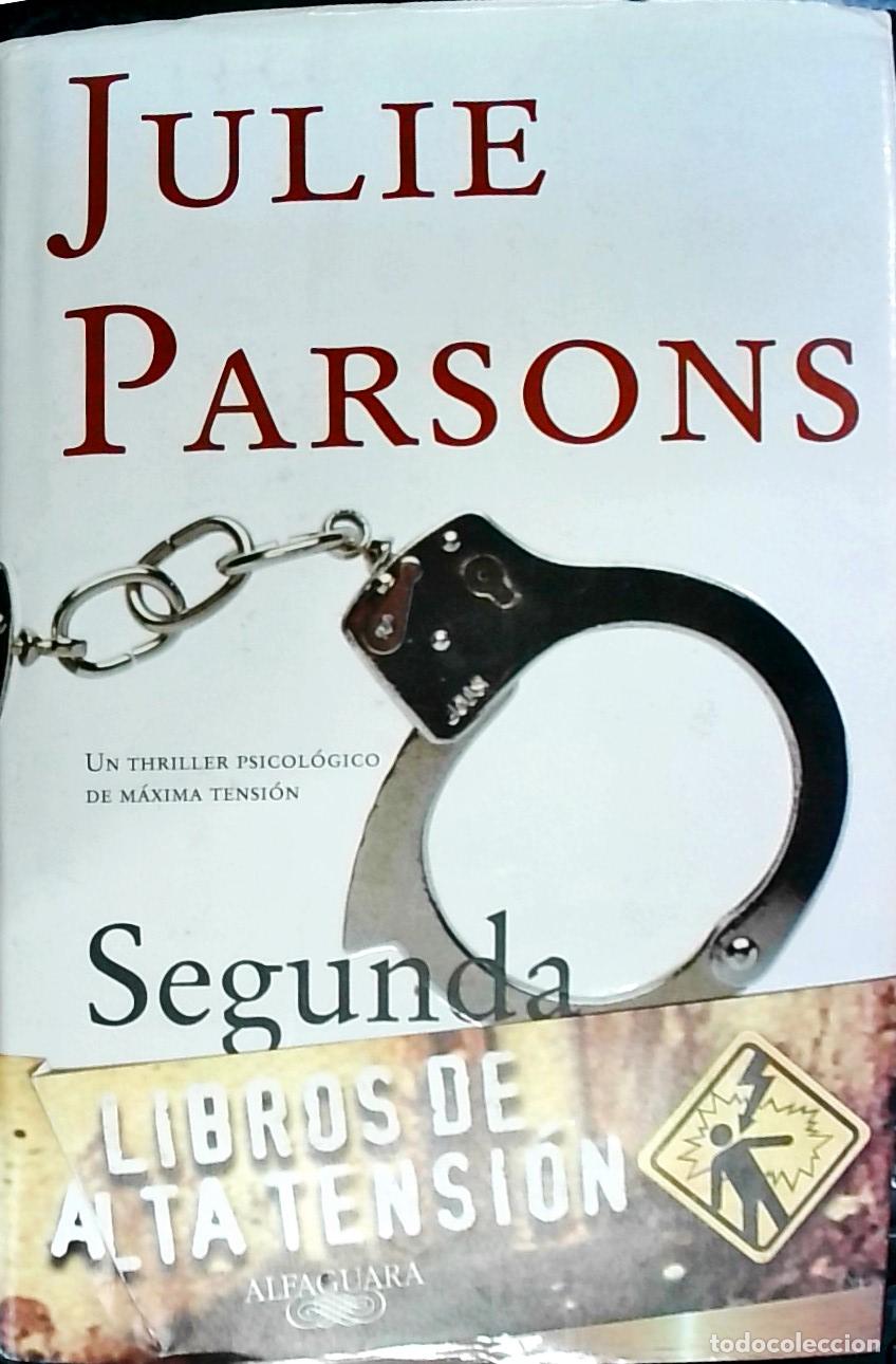 Libros: Segunda oportunidad - PARSONS, Julie: