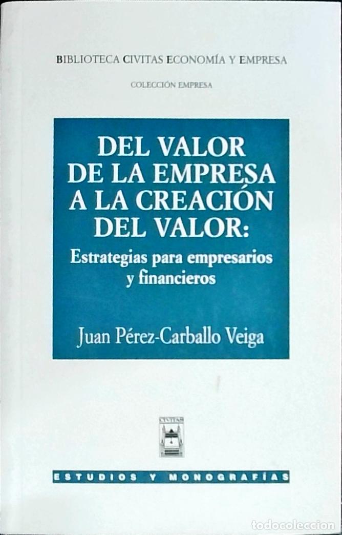 Livros em segunda m&atilde;o: Del valor de la empresa a la creaci&oacute;n del valor. Estrategias para empresarios y financieros - PEREZ