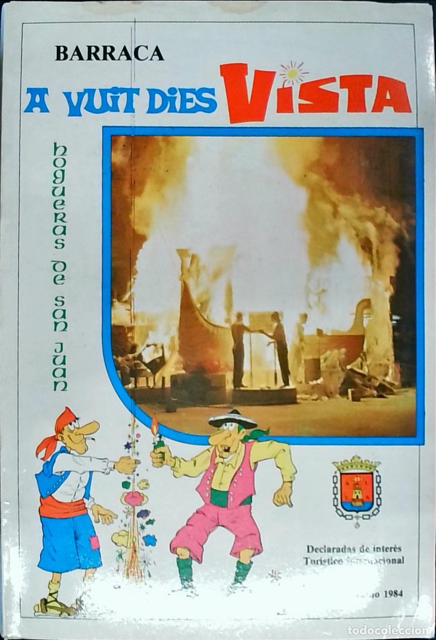Libri di seconda mano: Barraca a vuit dies vista: Junio 1984. Hogueras de San Juan - PROGRAMA: