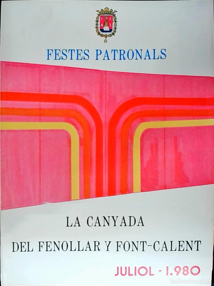 Libri di seconda mano: La Canyada del Fenollar y Font Calent. Festes Patronals: Juliol 1980 - PROGRAMA: