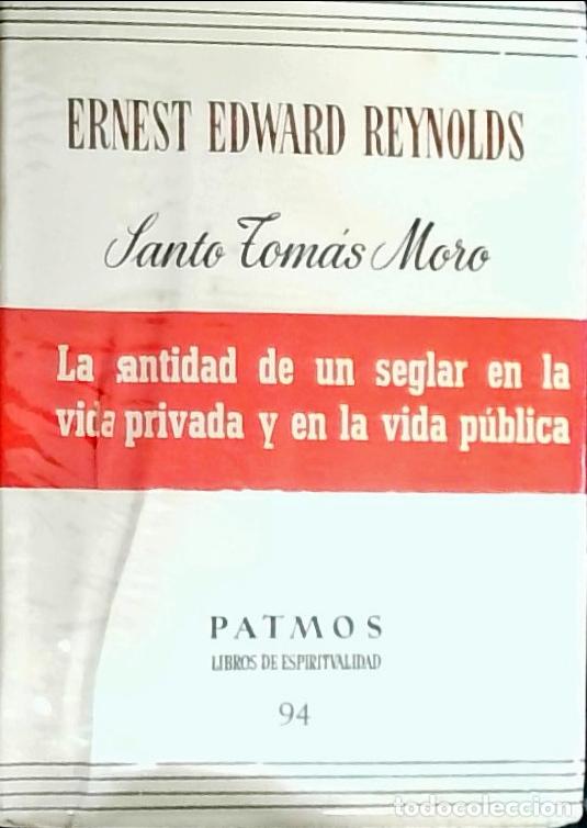 Libros: Santo Tom&aacute;s Moro - Reynolds, Ernest Edward: - Foto 1