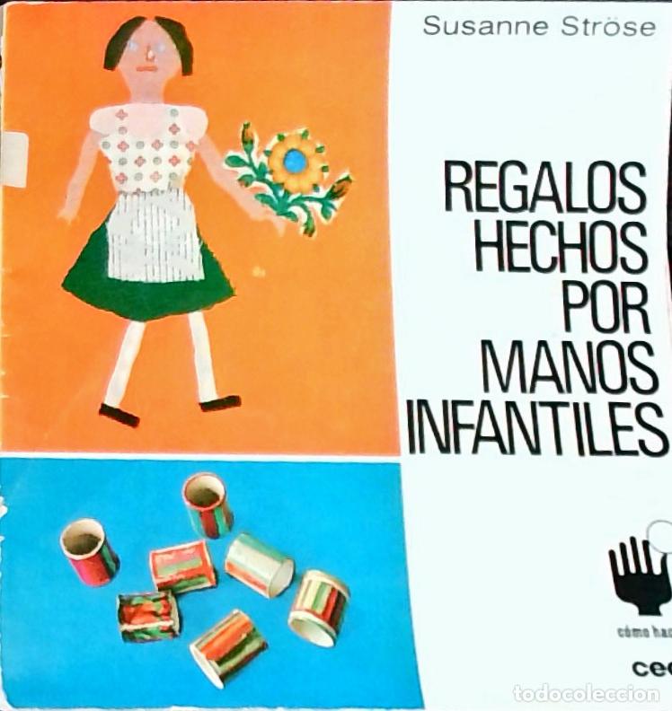 Libri di seconda mano: Regalos hechos por manos infantiles - Strose, Susanne:
