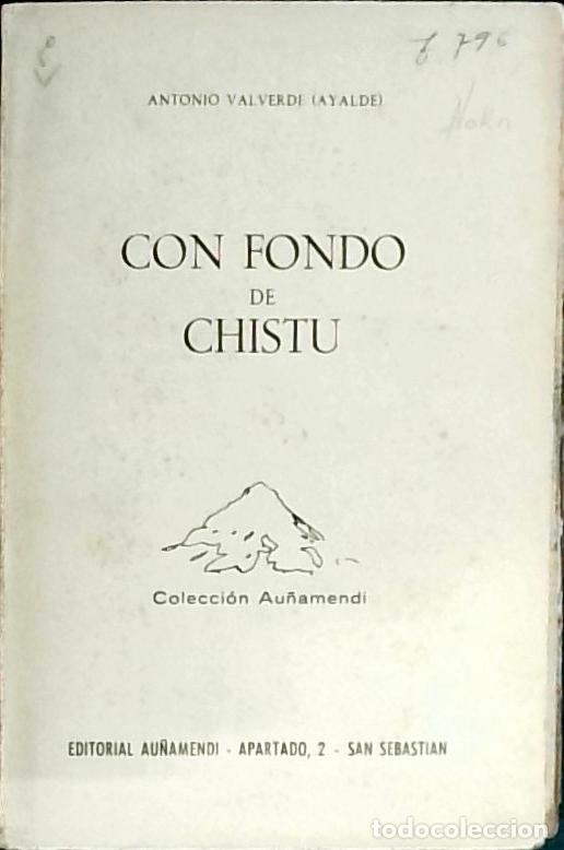 Libros: Con fondo de Chistu - Valverde, Antonio: - Foto 1