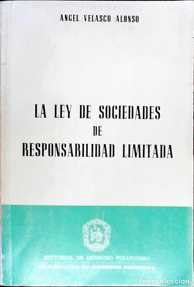 Livros em segunda m&atilde;o: La Ley de Sociedades de Responsabilidad Limitada: comentarios, legislaci&oacute;n especial, jurisprudencia,