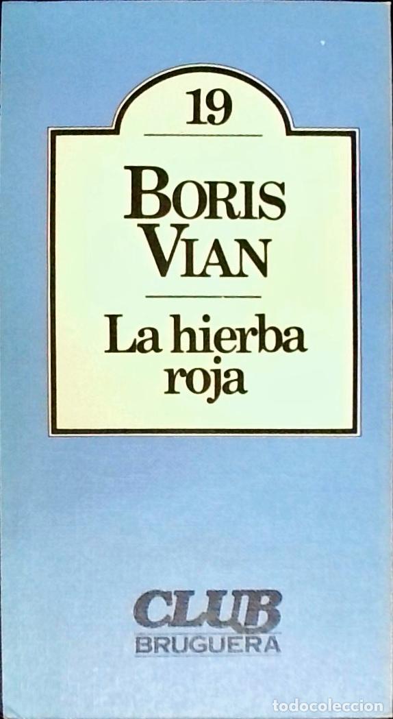 Libros: La hierba roja - Vian, Boris: - Foto 1