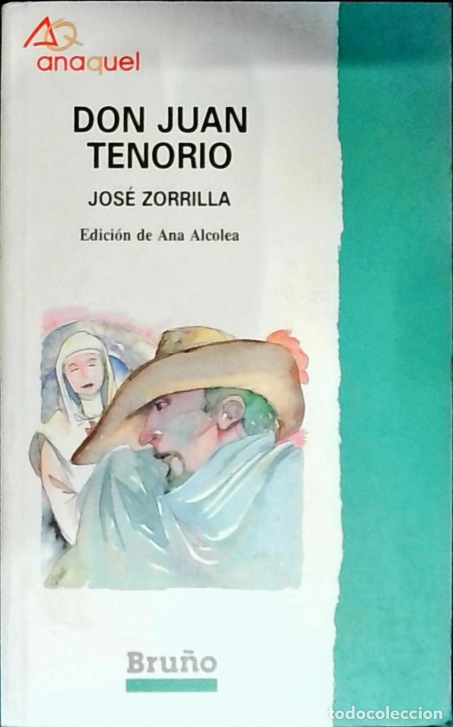 Libri di seconda mano: Don Juan Tenorio. Edici&oacute;n de Ana Alcolea - ZORRILLA, Jos&eacute;: