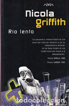 Libros: R&iacute;o lento - Nicola Griffith - Foto 1