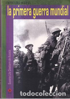 Livros em segunda m&atilde;o: La Primera Guerra Mundial - Susana Lila Dawbarn de Acosta