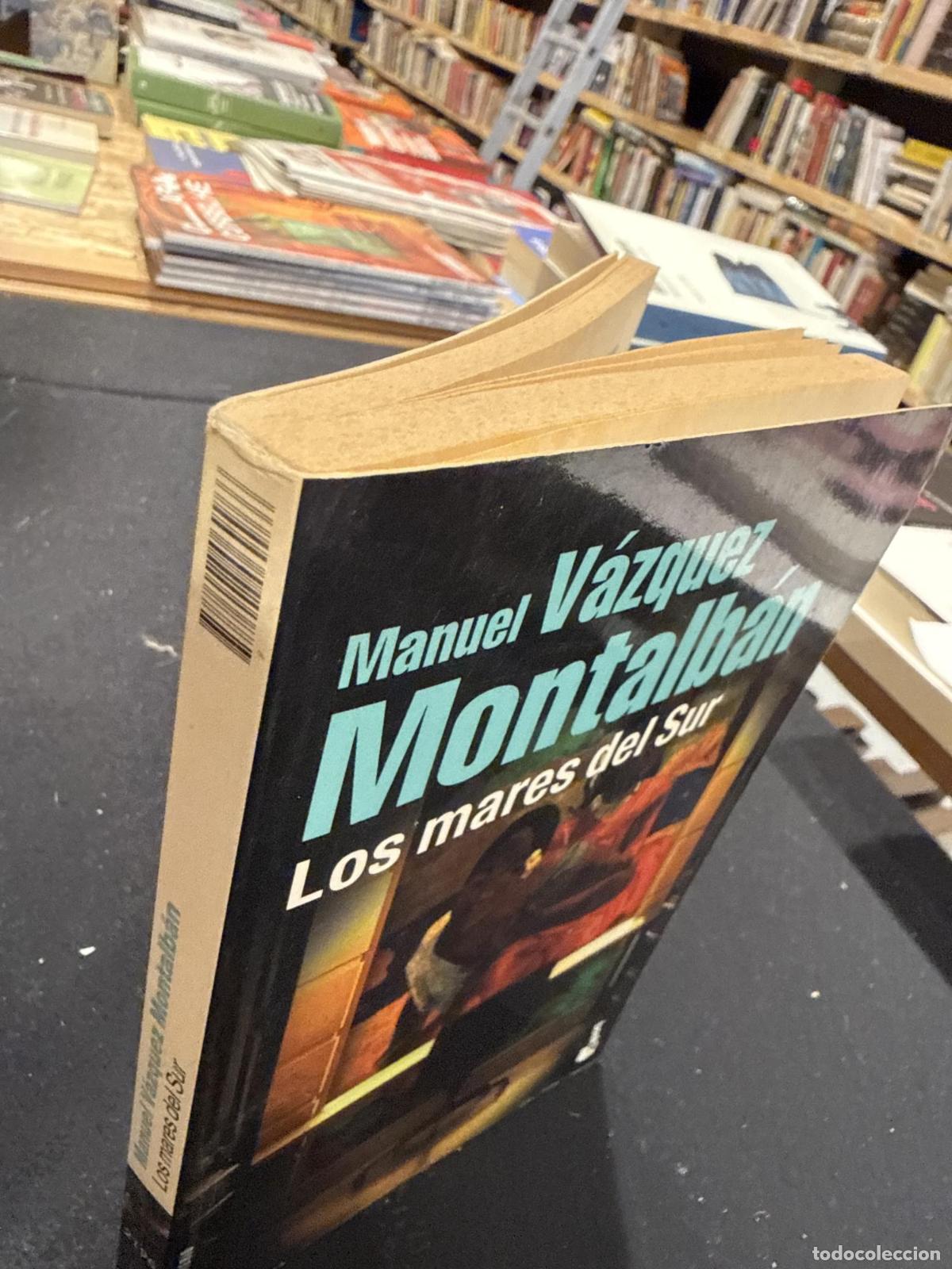 Libros: Los mares del sur - V&aacute;zquez Montalb&aacute;n, Manuel - Foto 3