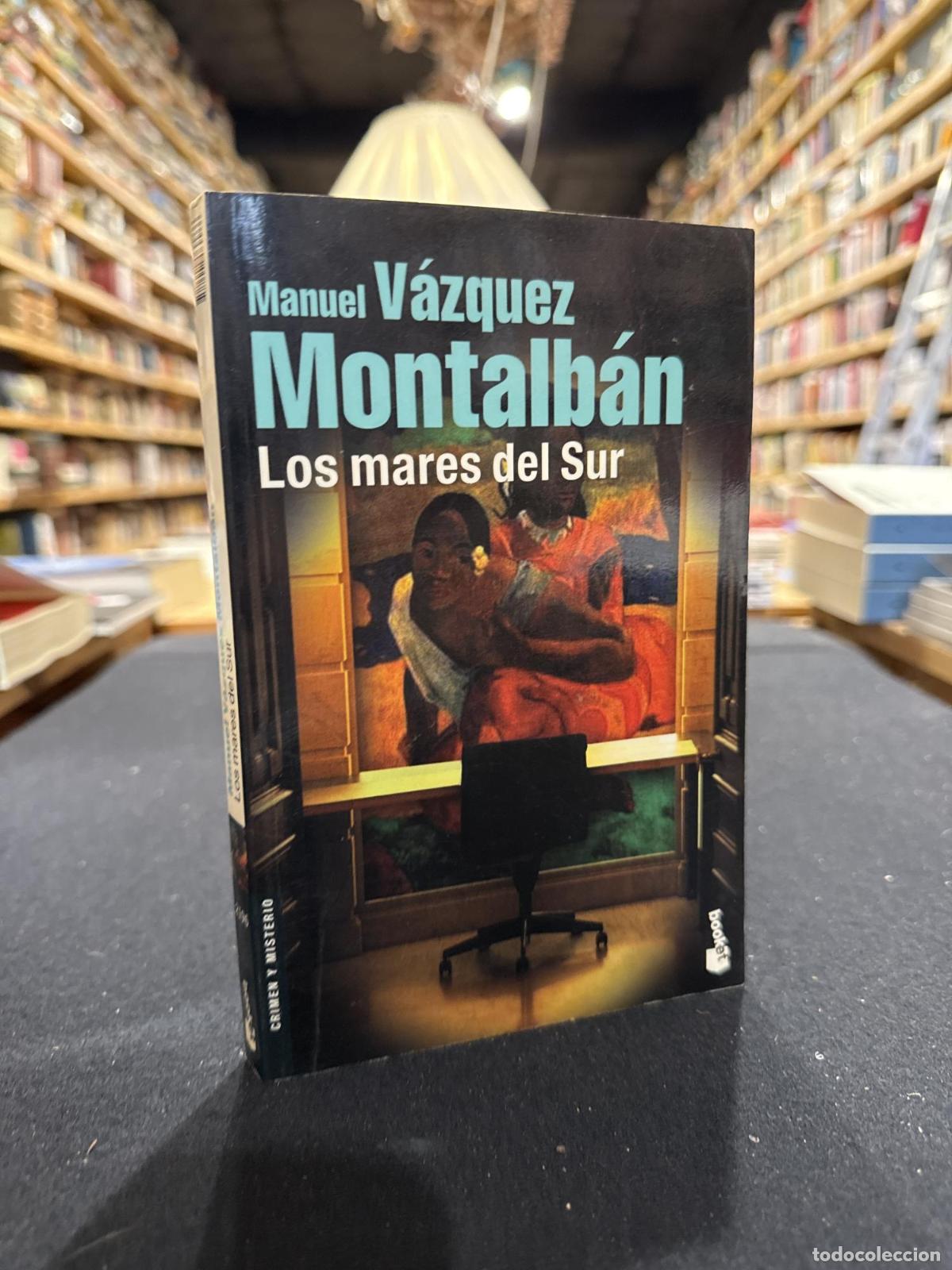 Libros: Los mares del sur - V&aacute;zquez Montalb&aacute;n, Manuel