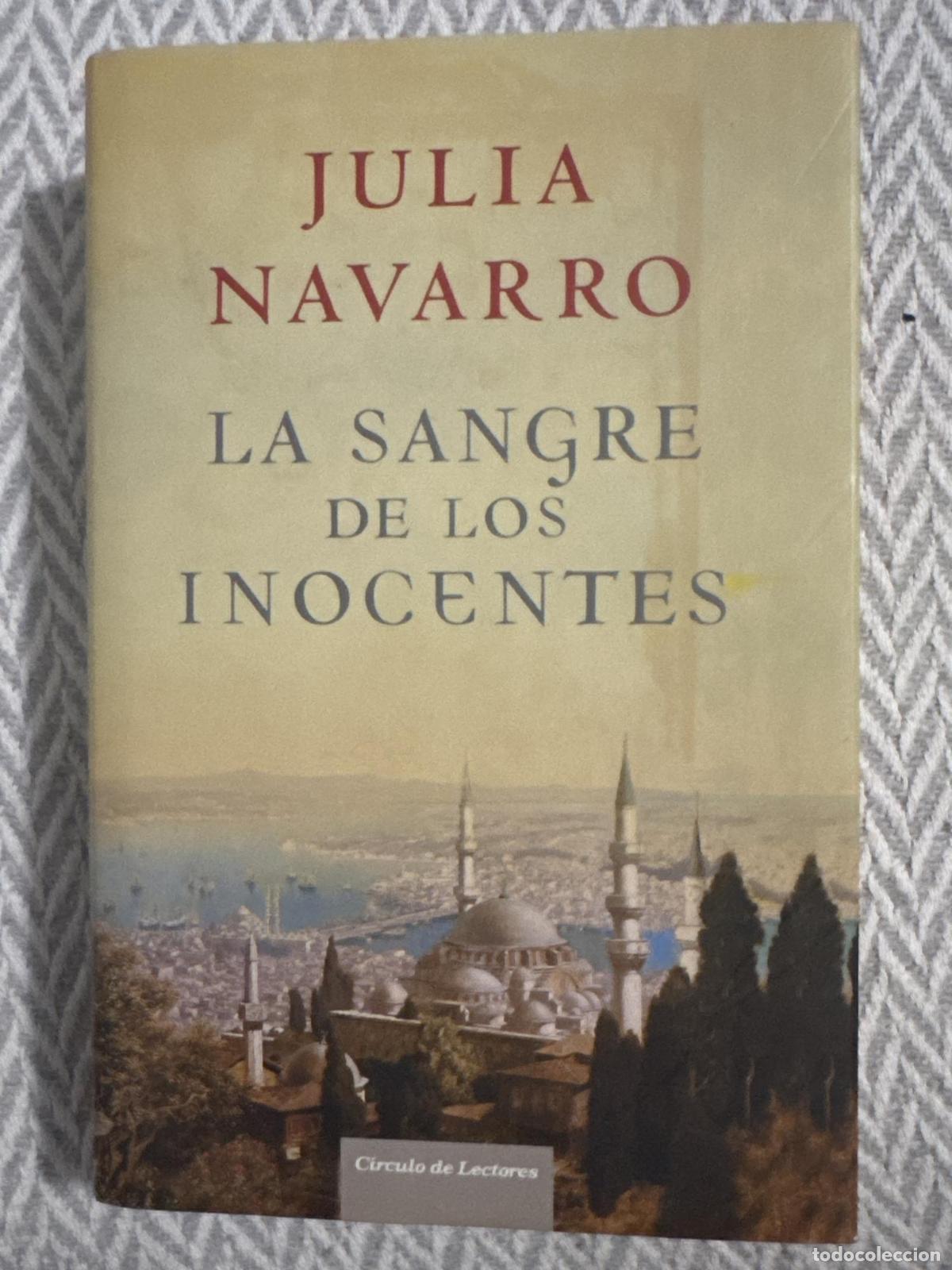Libros: La sangre de los inocentes (Dedicatoria y firma de la autora) - Julia Navarro