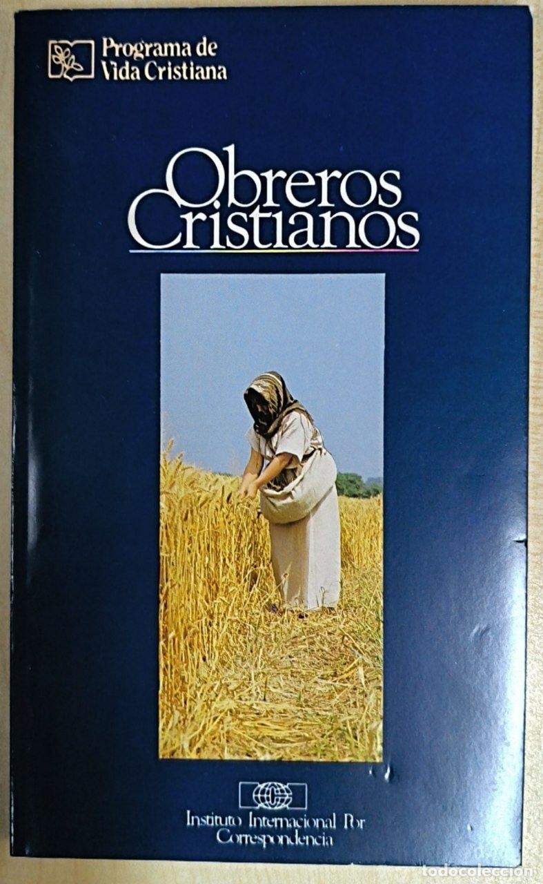 Libros: OBREROS CRISTIANOS. Programa de Vida Cristiana
