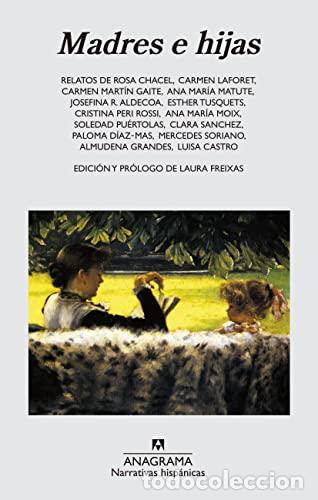 Libros: Madres E Hijas (narrativas Hispanicas)