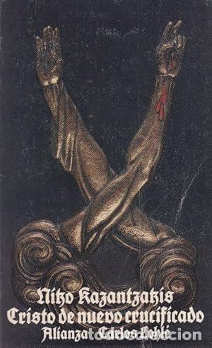 Libros: Cristo de nuevo crucificado - Nikos Kazantzakis.