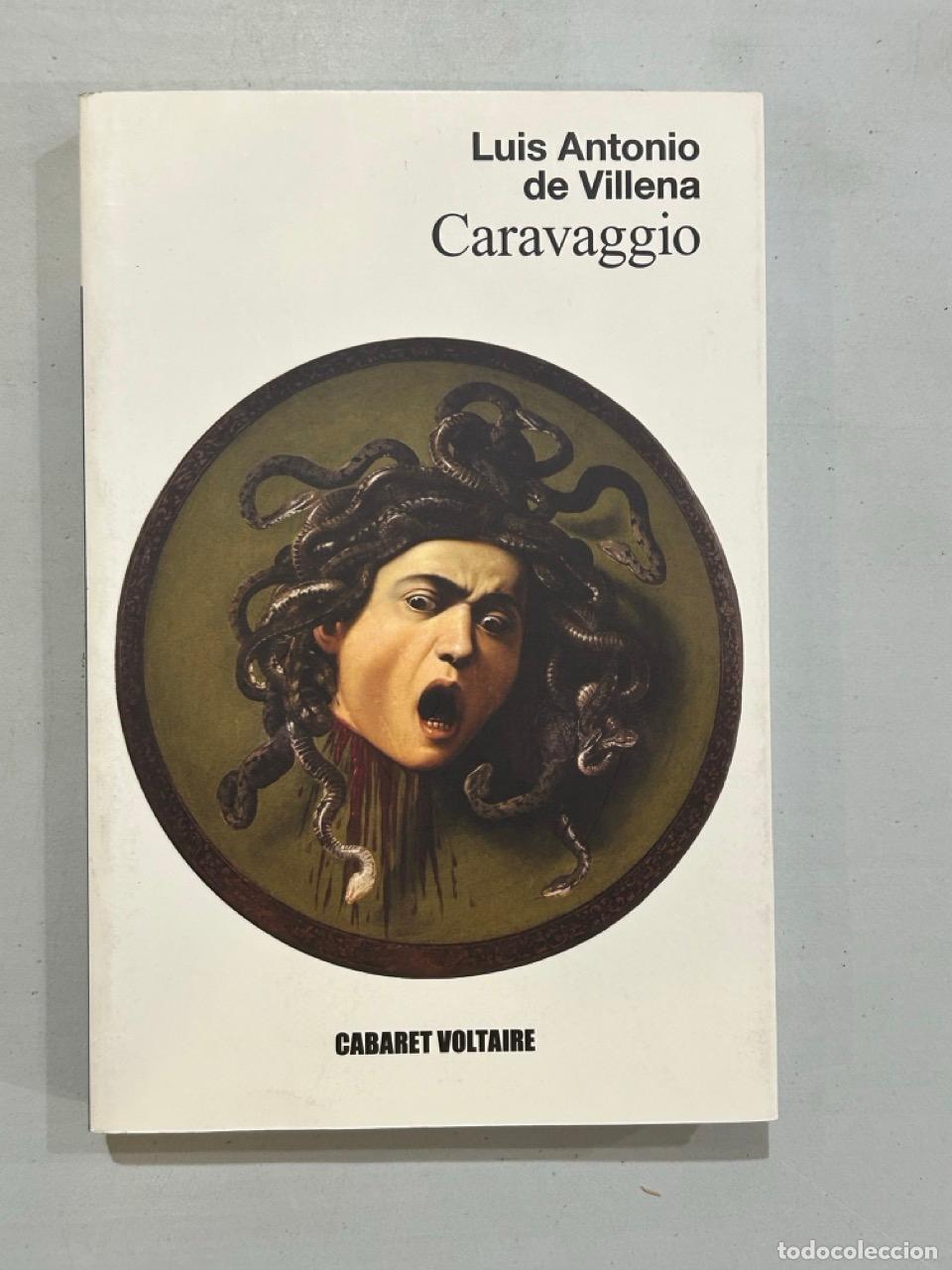 Libros: Luis Antonio de Villena - Caravaggio