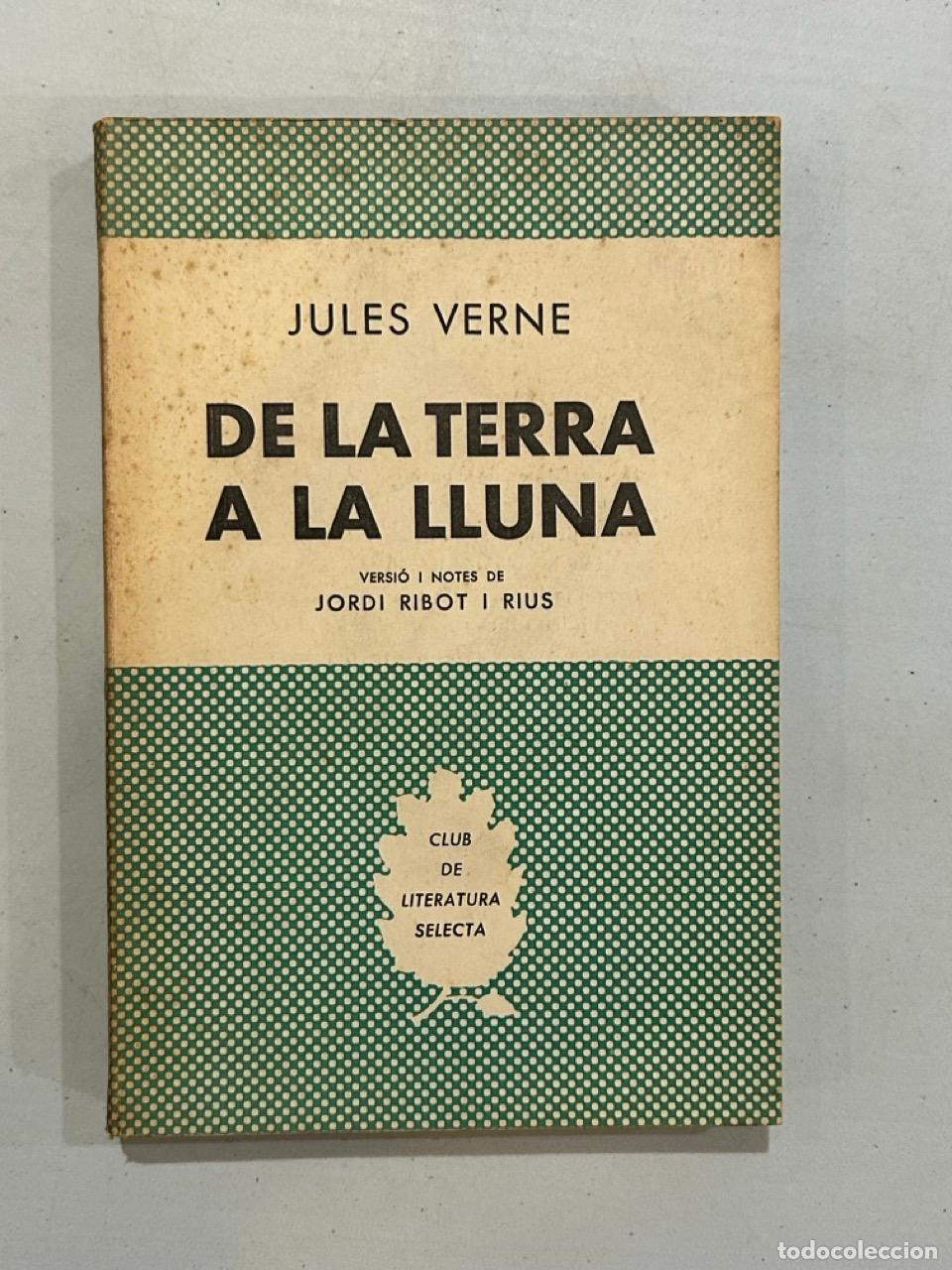 B&uuml;cher: Jules Verne - De la Terra a la Lluna