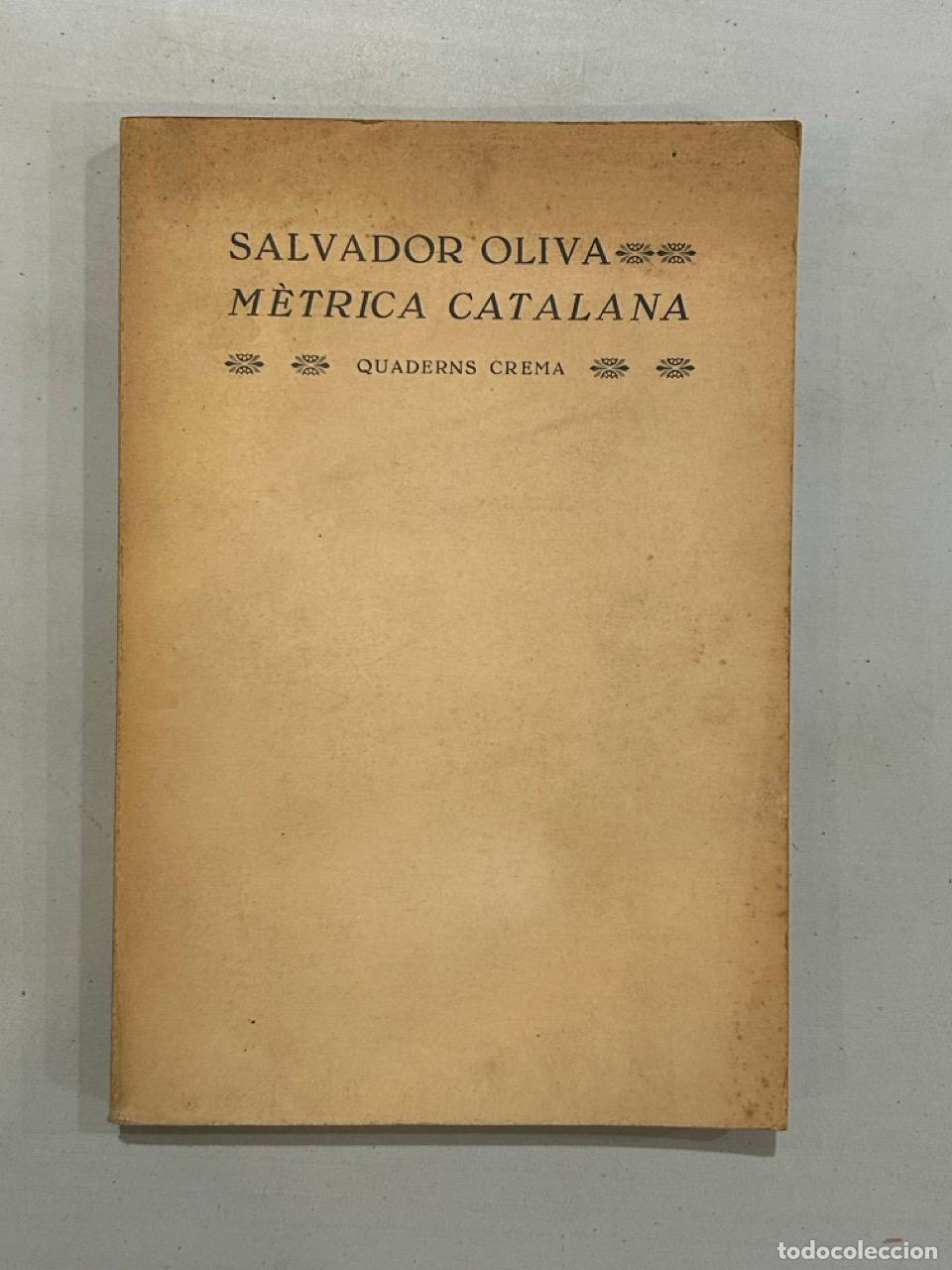 Libri di seconda mano: Salvador Oliva - M&egrave;trica catalana